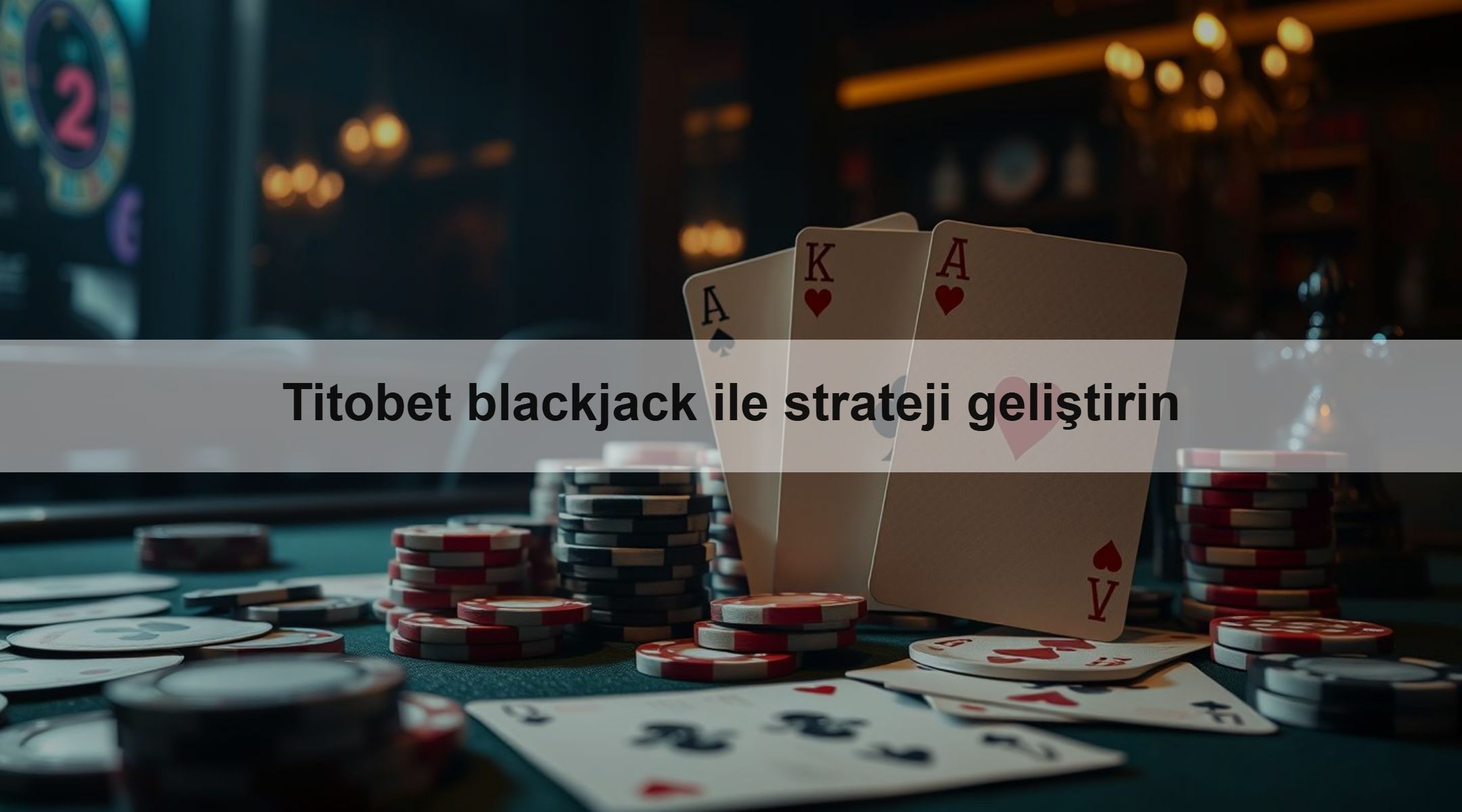 Titobet blackjack ile strateji geliştirin 1 Titobet blackjack ile strateji geliştirin